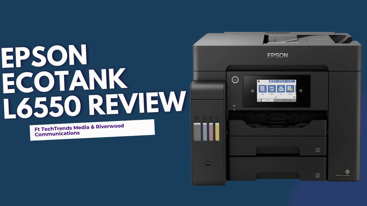 Epson EcoTank L6550 Review | TechTrends
